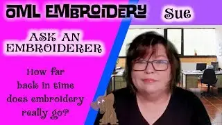 ASK AN EMBROIDERER: Do you know any machine embroidery history?