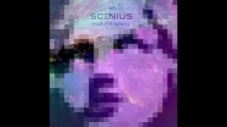Scenius - Make It Shiny