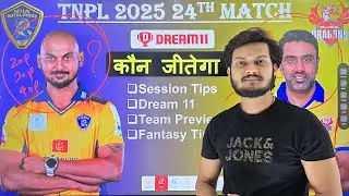 Nrk vs dgd tnpl 2025 24th match prediction | Nellai Royal Kings vs Dindigul Dragons today prediction