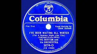 1935 Vic Berton - I&rsquo;ve Been Waiting All Winter (Chick Bullock, vocal)