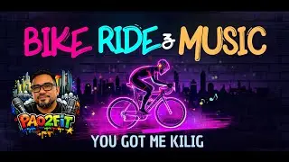 GOT ME KILIG 💙 PAO2FIT BIKE RIDE AND MUSIC