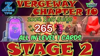 Verge Guardians Chapter 10 Stage 2 (All Level 1 Cards) | Lords Mobile Vergeway Chapter 10 Stage 2