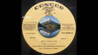 SOLTERITO  -  LIDA UQUILLAS - GONZALO MONCAYO (Albazo)