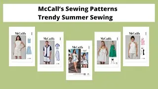 McCall's Pattern Drop -- Cute And Trendy Patterns (Summer 2025)