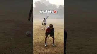 Fake VS Real Bro❤️&zwj;🩹⚽️.