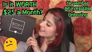 November BOXYCHARM Unboxing | Is it Worth $25/month