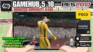 PES 2017 On Android | GAMEHUB | SET-UP & GUIDE | GAMEPLAY | POCO X7 PRO