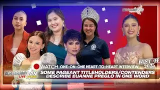 HIGHLIGHTS | Some former and concurrent pageant titleholders describe Euanne Preglo in ONE WORD