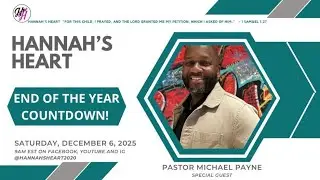Hannah's Heart Top 12 for 2025 - #11 Pastor Michael Payne