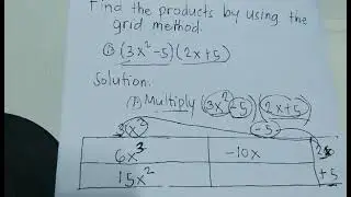 FINDING PRODUCTS BY USING THE GRID METHOD[Binomial by a Binomial]GRADE 8 LESSON Ramztutorial