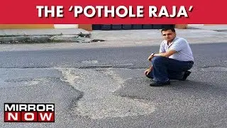 Pothole Raja Setting An Example On How To Deal With The Civic Negligence I The News