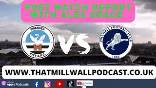 Post Match Swansea Vs Millwall