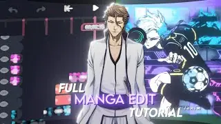 Full Manga Edit Tutorial In | Alight Motion | Blue Lock Manga Edit Tutorial!! Free Preset ?