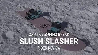 CAPiTA Spring Break Slush Slasher 2019 Snowboard Rider Review - Tactics.com