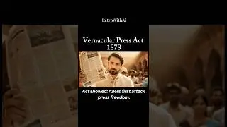 Vernacular Press Act 1878 #vernacularpressact #indianhistory #pressfreedom #upsc #ssc