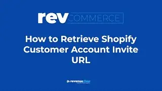 How to Retrieve the Shopify Customer Account Invite URL in your CRM | eCommerce Survival Series 1