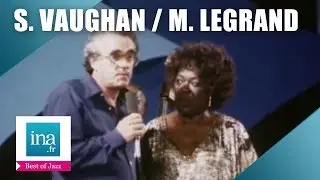 Sarah Vaughan et Michel Legrand 