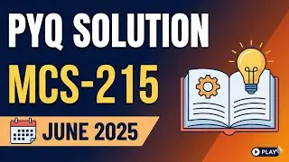 IGNOU MCA MCS-215 June 2025 Paper Solutions - Solved!