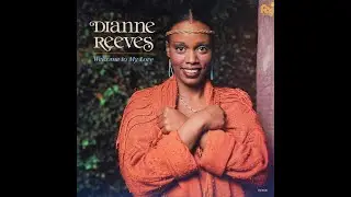 DIANNE REEVES - WELCOME TO MY LOVE