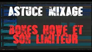 Classic Mix Tricks #15 : Le Limiteur de Bones