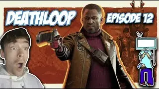 I'm Julianna! Deathloop Walkthrough Episode 12