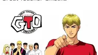 &raquo; Recensione anime ~ Great Teacher Onizuka (GTO)