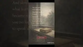 When Time Turns Pain into Quiet Understanding | Simple Quotes