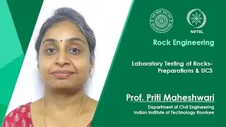 Lecture 11: Laboratory testing of Rocks- Preparations & UCS