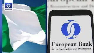 Nigeria Enters the EBRD: What It Means for Africa&rsquo;s Economic Independence