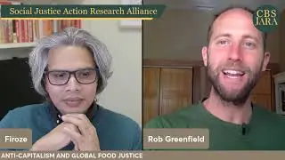 CONVERSATION WITH ROB GREENFIELD: RISE OF ANTI-CAPITALISM AND GLOBAL FOOD JUSTICE