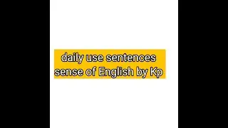 Daily use  sentences   series
