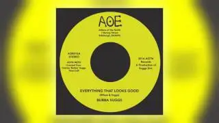 01 Bubba Suggs - Everything That Looks Good [AOE]