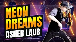 Neon Dreams - Asher Laub