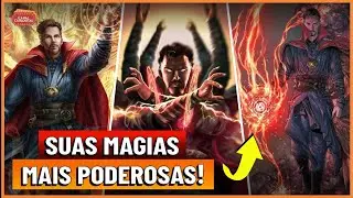 QUAIS AS MAGIAS E PODERES MAIS FORTES DO DOUTOR ESTRANHO?