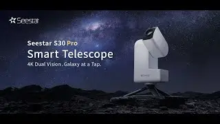 Meet Seestar S30 Pro, the all-in-one smart telescope with 4K Dual Vision.Galaxy at a tap.