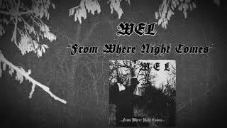 WEL - Cold Winds... (official promo video) Black Metal