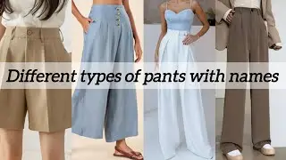Different types of pants with name/women pants and their names 💫