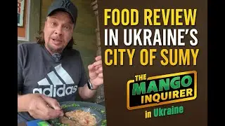 Food review in Ukraine's northern city of Sumy