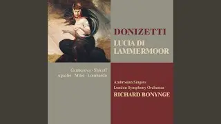 Lucia di Lammermoor : Act 2 
