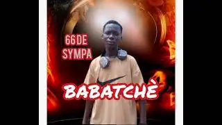 66 DE SYMPA - BABATCH&Egrave;