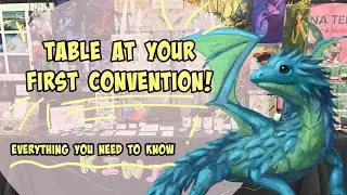 Tabling At Your FIRST Convention!