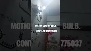 MOTION SENSOR BASED LED BULB .POWER SAVING AND HUMAN INTERFACE WORKING MODE.