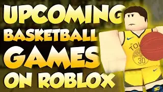 Top 10 Roblox Basketball Games for 2020