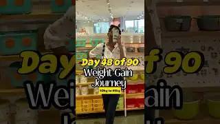 My Weight Gain Journey (48 of 90) #weightgain #weightgainjourney#weightgainmeals #foodforweightgain