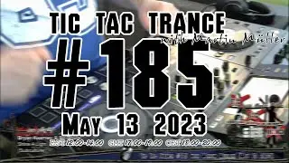Tic Tac Trance #185 with Martin Mueller (May 13 2023)