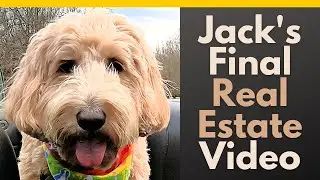 Jack's Final Real Estate Video: Touring a Home, Looking for Chicken Bones
