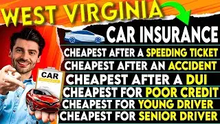 Only $24/Month! Cheapest & Top Rated Car Insurance in West Virginia 🤑 After 30+ Hours Research