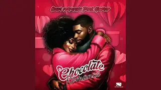 Chocolate Romance (feat. Daryl Howard)