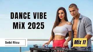 Muzică Nouă 2025 (Dance) 💥 Fără Oprire! Sebi Ricu Club Mix Vol. 11