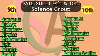 DATE SHEET 9th & 10th SCIENCE GROUP || SHAHID CONCEPT ACADEMY